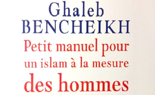 Pour un Islam à visage humain : Entretien avec Ghaleb Bencheikh.