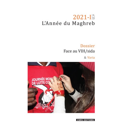 Parution : L'Année du Maghreb, 25|2021 (Dossier : Face au VIH/sida)