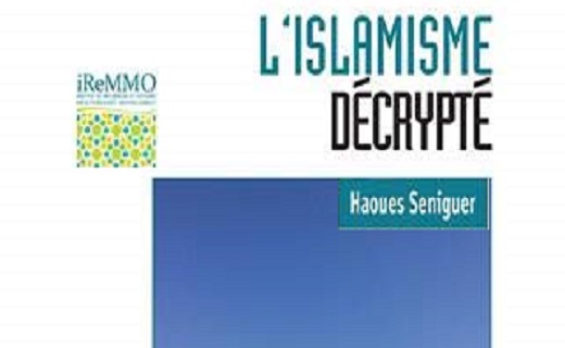 L’islamisme décrypté. Haoues Seniguer