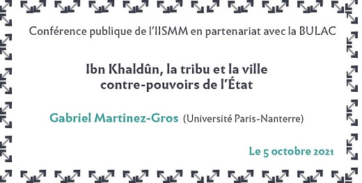 Ibn Khaldûn, la tribu et la ville contre pouvoirs de l'État