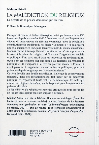 La malédiction du religieux : la défaite de la pensée démocratique en Iran La malédiction du religieux : la défaite de la pensée démocratique en Iran