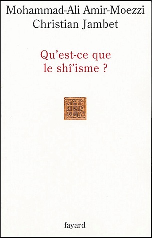 Qu'est-ce que le shî'isme? Qu'est-ce que le shî'isme?