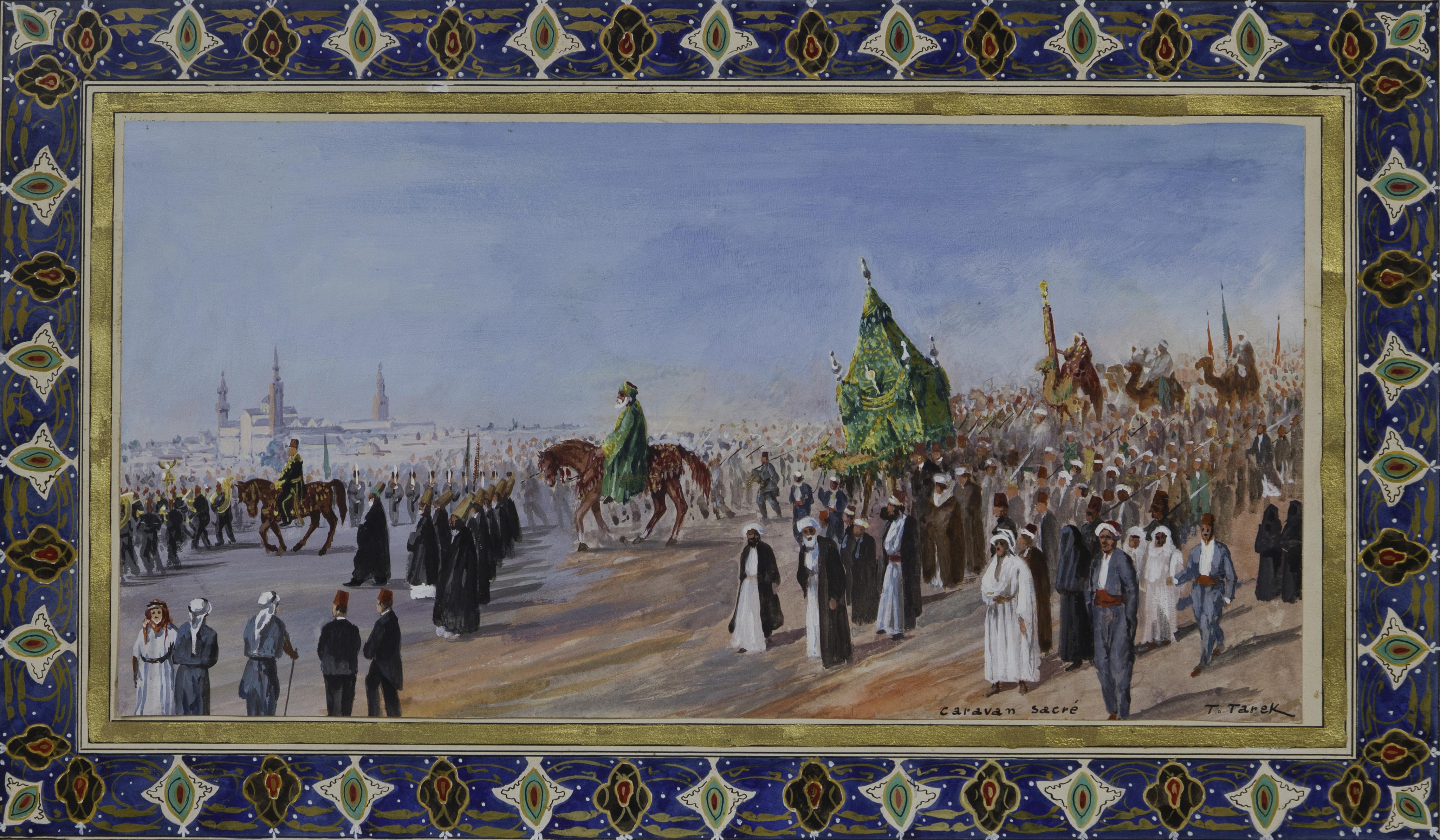 Fig.5. Tawfiq Tareq, Caravane sacrée s. d. (début du XXe siècle). Gouache sur papier, 34.6 cm x 57 cm. Mathaf, Arab Museum ofModern Art, Doha. 2007.1 .401 . © Mathaf, Arab Museum of Modern Art. Fig.5. Tawfiq Tareq, Caravane sacrée s. d. (début du XXe siècle). Gouache sur papier, 34.6 cm x 57 cm. Mathaf, Arab Museum ofModern Art, Doha. 2007.1 .401 . © Mathaf, Arab Museum of Modern Art.
