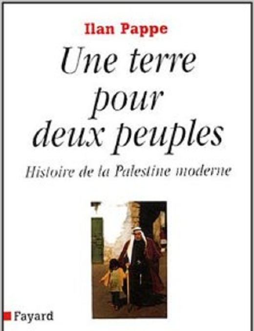 Une terre pour deux peuples. Histoire de la Palestine moderne