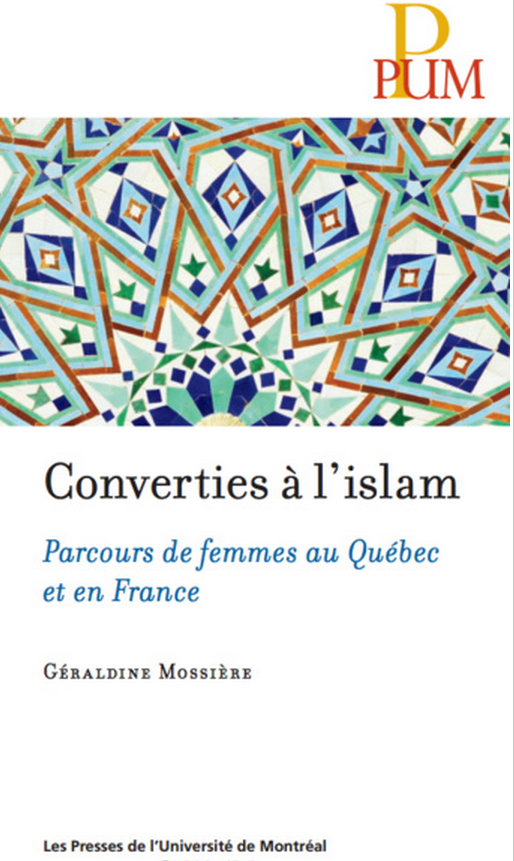 Géraldine Mossière, Converties à l'islam. Parcours de femmes au Québec et en France