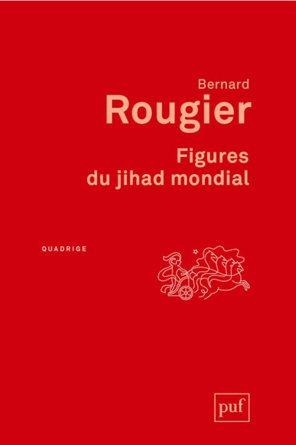 Bernard Rougier, Figures du jihad mondial