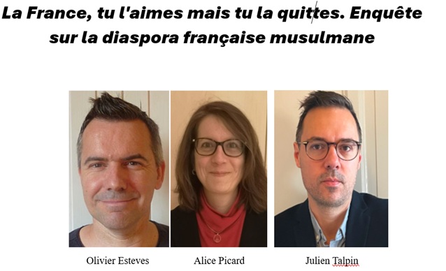 La France, tu l'aimes mais tu la quittes. Enquête sur la diaspora française musulmane [Extrait]