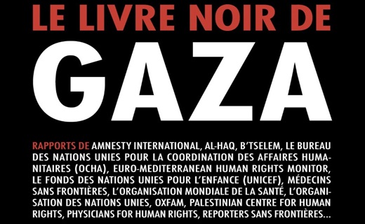 Le Livre noir de Gaza, Dir. Agnès Levallois