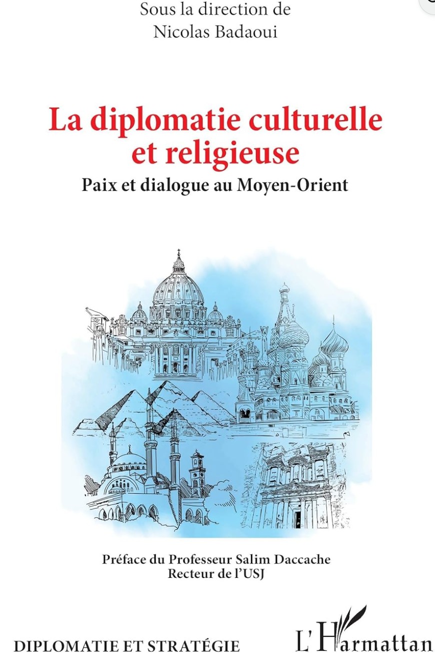 La diplomatie culturelle et religieuse : paix et dialogue au Moyen-Orient