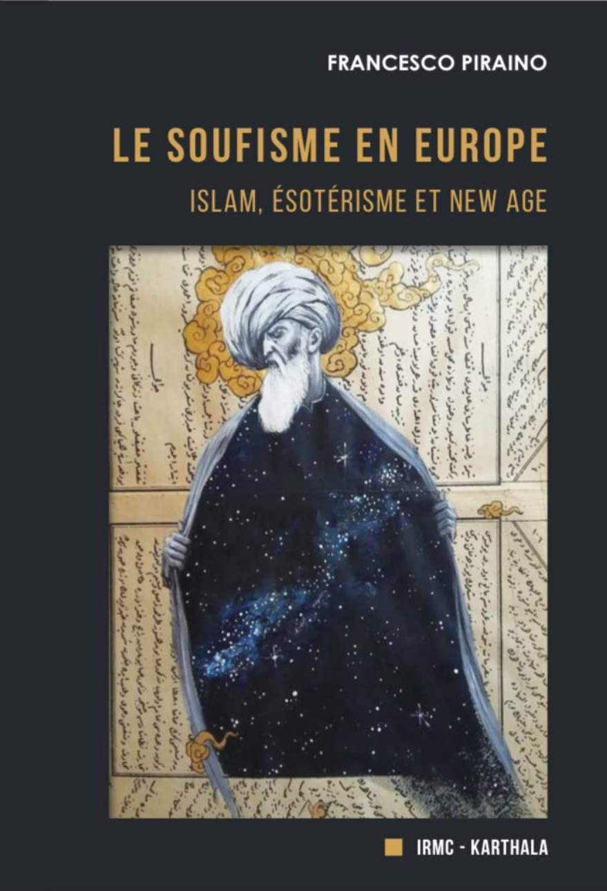 Francesco Piraino, Le soufisme en Europe. Islam, ésotérisme et New Age