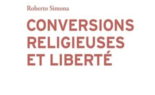 Roberto Simona, Conversions religieuses et liberté