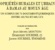 Jean-Michel Mouton, Dominique Sourdel et Janine Sourdel-Thomine, Propriétés rurales et urbaines à Damas au Moyen Âge : un corpus de 73 documents juridiques entre 310/922 et 669/1271