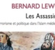 Bernard Lewis, Les Assassins : terrorisme et politique dans l’Islam médiéval