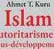 Islam, autoritarisme et sous-développement : une comparaison mondiale et historique
