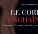 Mohammed Ennaji, Le corps enchaîné – Comment l’islam contrôle la femme