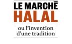 Florence Bergeaud-Blackler, Le marché halal ou l’invention d’une tradition (Lectures critiques)