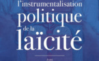 Lettre ouverte contre l'instrumentalisation politique de la laïcité (Lectures critiques)