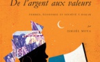 De l'argent aux valeurs Femmes, économie et société à Dakar (Ismaël Moya)