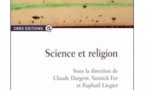 Science et religion (ss Dir. de Claude DARGENT, Yannick FER et Raphaël LIOGIER)