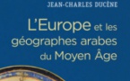 L’Europe et les géographes arabes du Moyen Âge