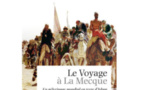 Sylvia Chiffoleau, Le Voyage à La Mecque. Un pèlerinage mondial en terre d’Islam