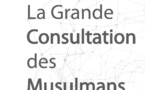 Une consultation lancée pour porter la voix des musulmans de France (RTL)