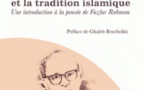 Repenser le Coran et la tradition islamique. Une introduction à la pensée de Fazlur Rahman