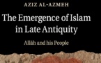 The Emergence of Islam in Late Antiquity. Allāh and His People