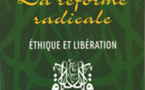 "Tariq Ramadan : La réforme radicale"