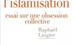 Le Mythe de l'islamisation (Raphaël Liogier)