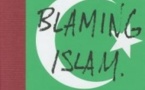 Blâmer l’islam