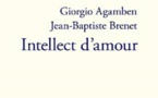 Giorgio Agamben, Jean-Baptiste Brenet, Intellect d’amour