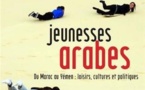 Jeunesses arabes : Du Maroc au Yémen (Laurent Bonnefoy et Myriam Catusse)