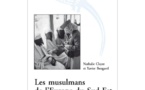 Les musulmans de l'Europe du Sud-Est (XIXe-XXe siècles) de Nathalie Clayer et Xavier Bougarel