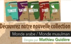 Nouvelle collection Monde arabe - Monde musulman