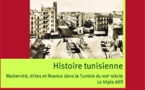 Histoire tunisienne: Modernité, élites et finance dans la Tunisie du XIXe siècle Le triple défi
