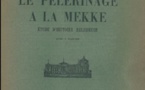 Gaudefroy-Demonbynes. Le Pèlerinage à La Mecque