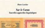 Pierre Larcher, Sur le Coran. Nouvelles approches linguistiques