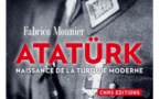 Atatürk Naissance de la Turquie moderne, de Fabrice Monnier