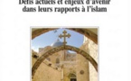 La vocation des chrétiens d’Orient. Défis actuels et enjeux d’avenir dans leurs rapports à l’islam