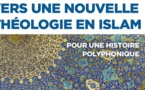 Constance Arminjon Hachem, Vers une nouvelle théologie en islam. Pour une histoire polyphonique