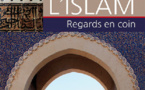 L'Islam. Regards en coins sous la direction de Samia Amor, Mohamed Fadil, Patrice Brodeur.