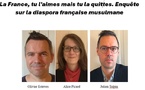  La France, tu l'aimes mais tu la quittes. Enquête sur la diaspora française musulmane [Extrait]