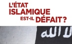 L’État islamique, une menace persistante. L'État islamique est-il Défait ? Myriam Benraad
