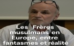 Les Frères musulmans en Europe, entre fantasmes et réalité, entretien avec François Burgat