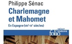Philippe Sénac, Charlemagne et Mahomet en Espagne (VIIIe-IXe siècles)