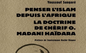 Youssouf Sangaré, Penser l’islam depuis l’Afrique. La doctrine de Chérif O. Madani Haïdara